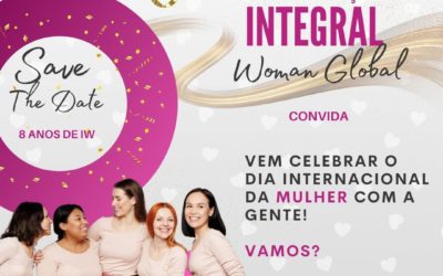 Evento Mês da Mulher Integral Woman Global